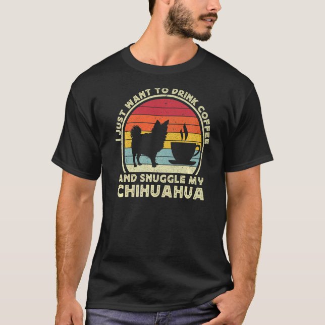 Kaffee und Chihuahua Hair Chiwawa Hund T-Shirt (Vorderseite)