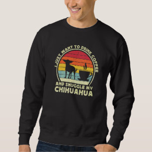Kaffee und Chihuahua-Hund Chiwawa Mutter Vater Sweatshirt