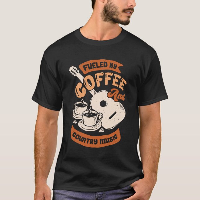 Kaffee- und Country-Musik T-Shirt (Vorderseite)