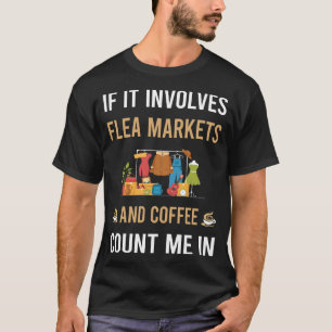 Kaffee- und Flohmarkt T-Shirt
