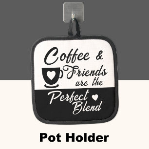 Kaffee und Freunde passen perfekt schwarz zusammen Topflappen