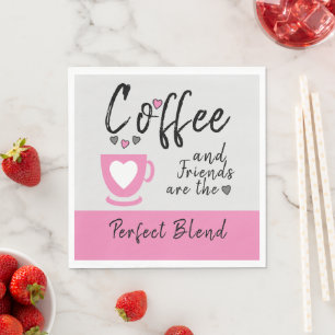 Kaffee und Freunde perfekte Mischung pink Serviette