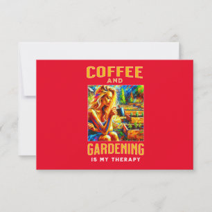 Kaffee und Gartenarbeit ist meine Therapie Einladung