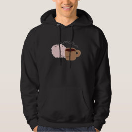 Kaffee und Gehirn sind das dynamische Duo! Hoodie