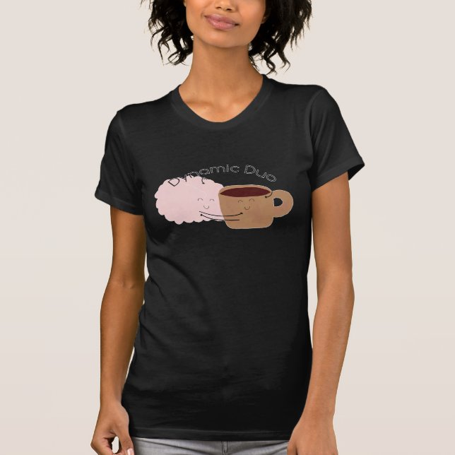 Kaffee und Gehirn sind das dynamische Duo! T-Shirt (Vorderseite)