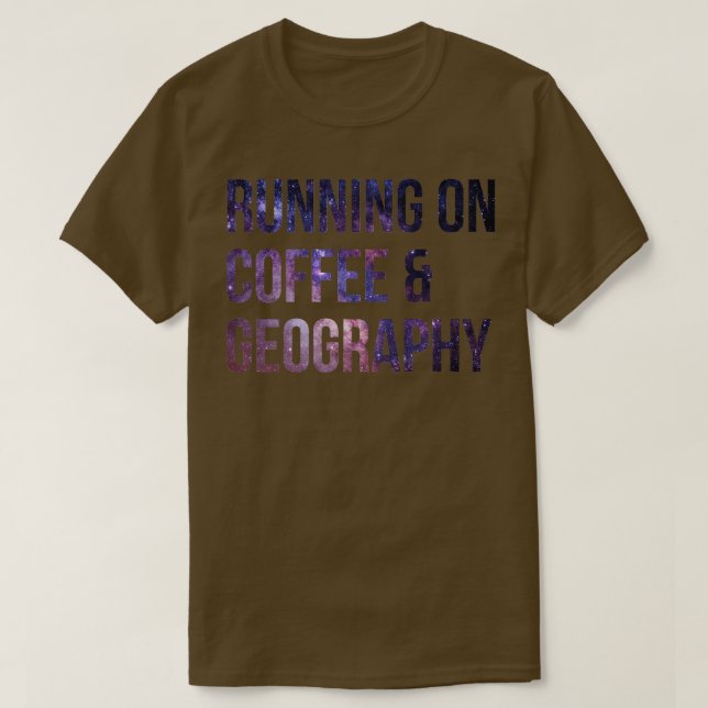 Kaffee und Geografie T-Shirt (Design vorne)