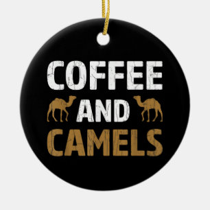 Kaffee Und Kamele Lustiges Kamele Tierliebhaber Gr Keramik Ornament