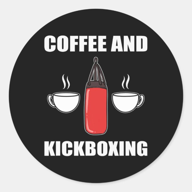 Kaffee und Kickboxen  Runder Aufkleber (Vorderseite)