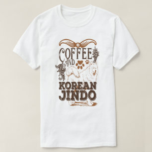 Kaffee und Korean Jindo Lustiger Hundeliebhaber T-Shirt