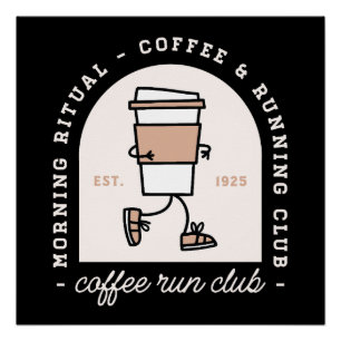 Kaffee- und Laufbegeisterte Laufclub lustig Poster