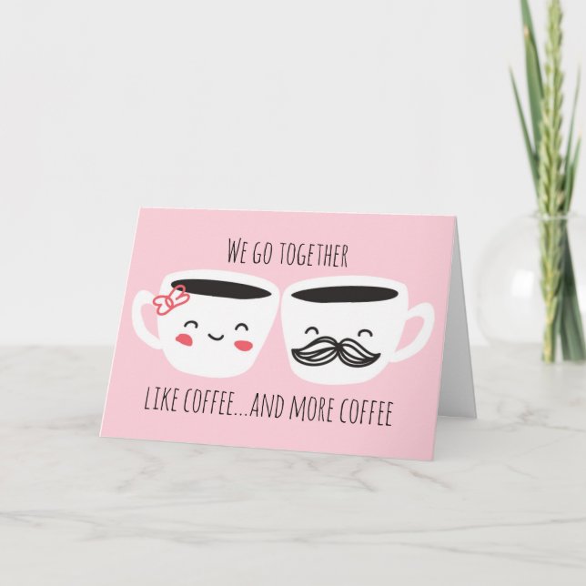 Kaffee und Liebe Valentinstag Feiertagskarte (Vorderseite)