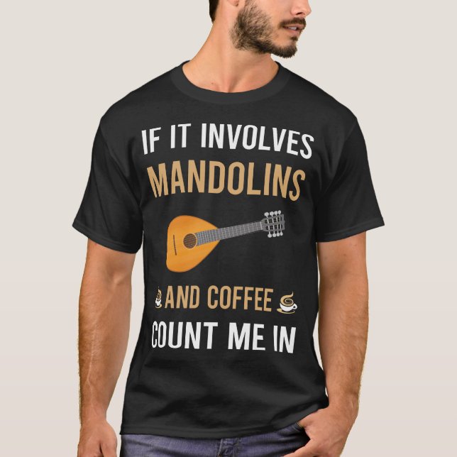 Kaffee und Mandolin T-Shirt (Vorderseite)