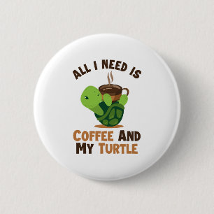 Kaffee und meine Schildkröte, die in Lover Turtle Button