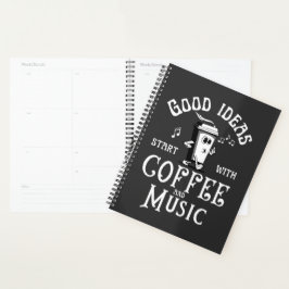 Kaffee- und Musikliebhaber Positu Sprichwort Planer