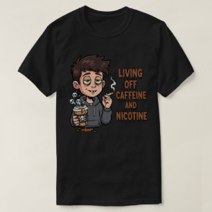 Kaffee und Nikotin Dark T-Shirt