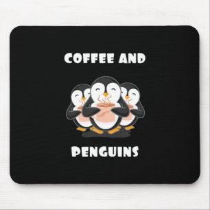 Kaffee und Pinguine Mousepad