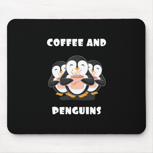 Kaffee und Pinguine Mousepad (Vorne)
