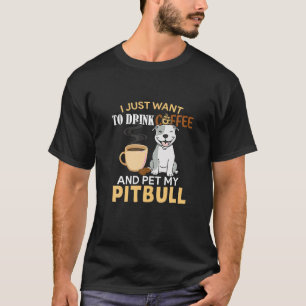 Kaffee und Pitbull Hunde Offerte Geschenke Funny C T-Shirt