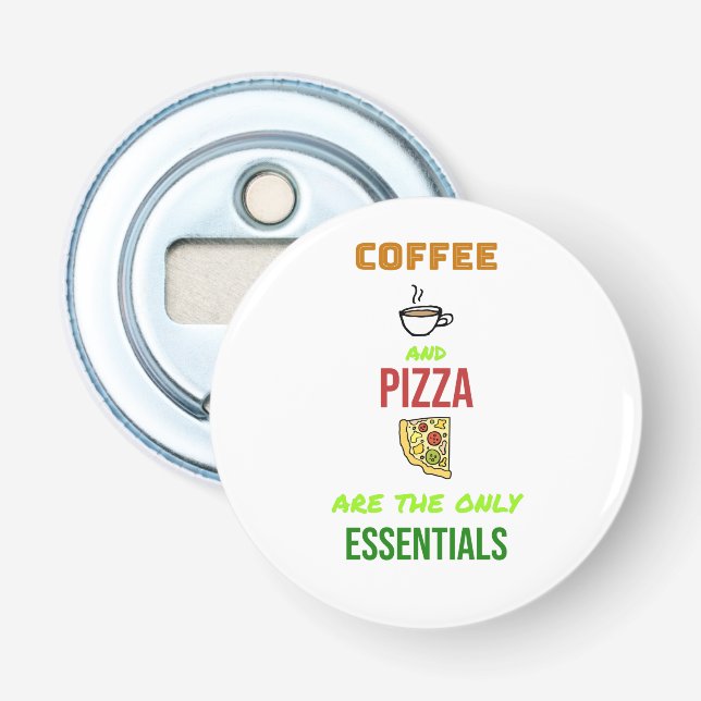 Kaffee und Pizza Flaschenöffner (Vorderseite)