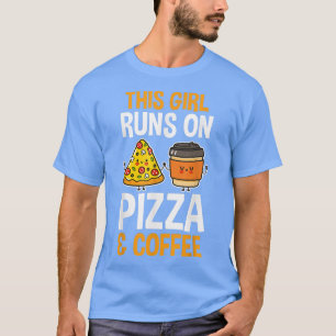 Kaffee und Pizza T - Shirt