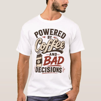 Kaffee und schlechte Entscheidungen Vintage Retro T-Shirt