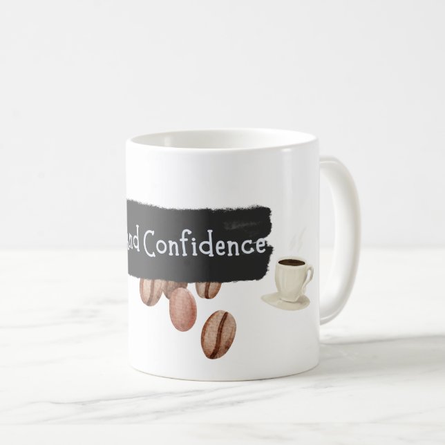 Kaffee Und Selbstvertrauen Kaffeetasse (VorderseiteRechts)
