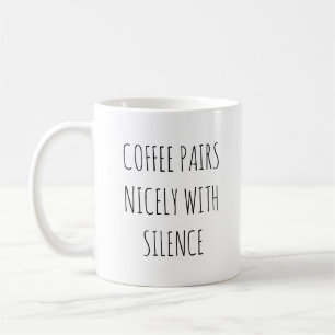 Kaffee und Stille   Gestaltbare Tasse