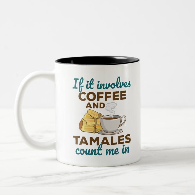Kaffee und Tamales mexikanisches Essen Lover Zweifarbige Tasse (Links)