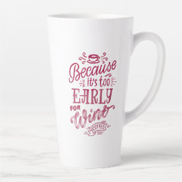 Kaffee- und Weinliebhaber Zitat Burgund White Tall Milchtasse