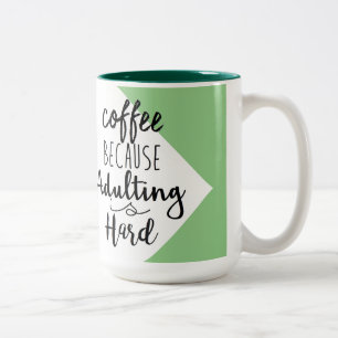 Kaffee, weil Erwachsenwerden schwer ist Chic Typ Zweifarbige Tasse