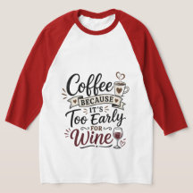 Kaffee, weil es zu früh für Wein ist