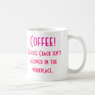 Kaffee! , Weil Sprung nicht in… erlaubt wird Kaffeetasse
