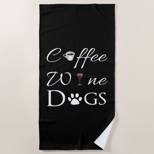 Kaffee Wein Hunde Strand Handtuch (Vorderseite)