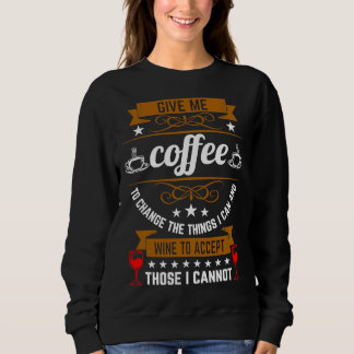 Kaffee Wein Sarcastic Sweatshirt