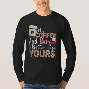 Kaffee Weinangebot Barista Cool Kaffee Wein 23 T-Shirt