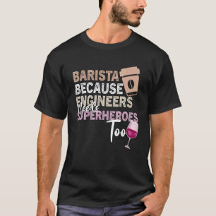 Kaffee Weinangebot Barista Cooler Kaffee Wein 18 T-Shirt