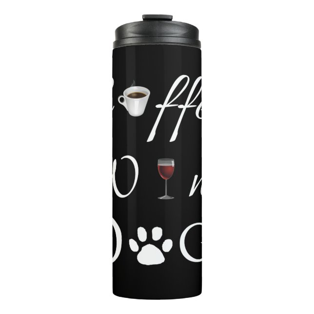 Kaffee Wine Hunde Thermal Tumbler Thermosbecher (Vorderseite)