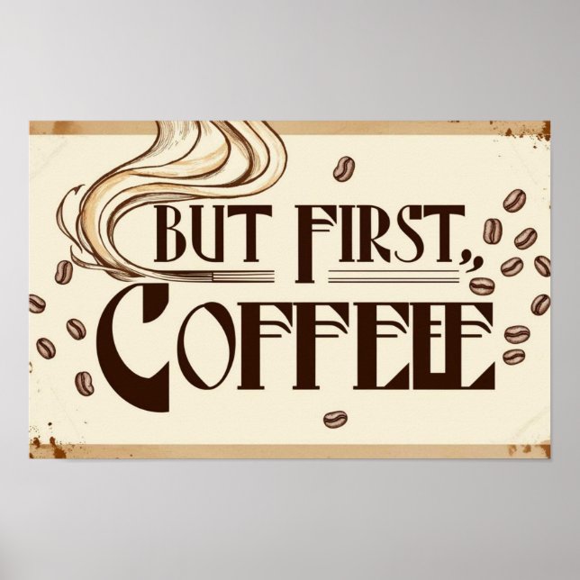 Kaffee-Zitat-Poster-Dampf-Wirbel Poster (Vorne)