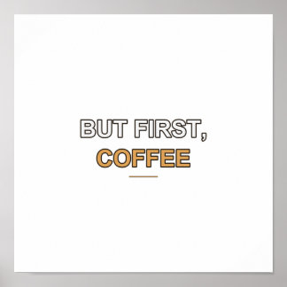 Kaffee-Zitat Poster - Typografische Wandkunst