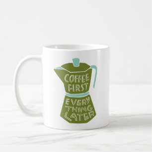 Kaffee zuerst alles später Illustrierte Tasse Gesc
