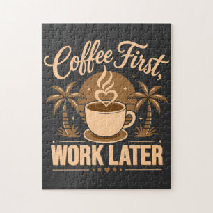 Kaffee zuerst, Arbeit später. Angetrieben von Kaff
