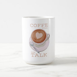 Kaffee zuerst, dann reden – Lustiger Morgencoffee- Kaffeetasse
