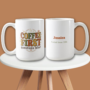 Kaffee zuerst, Fragen später Retro Name Reisebecher