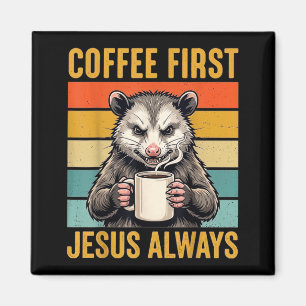Kaffee zuerst Jesus Christliche Lustige Geschenke Magnet