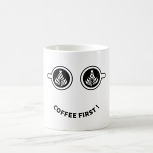 Kaffee zuerst kaffeetasse