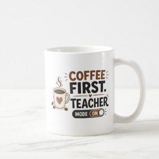 Kaffee zuerst Lehrer Modus Ein Lustiger Lehrer Kaf Kaffeetasse