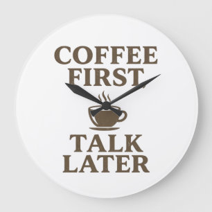 Kaffee zuerst, später reden Vintage-Kaffee-Liebhab Große Wanduhr