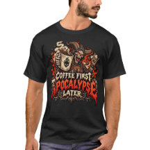 Kaffee zuerst, Weltuntergang später Schädel