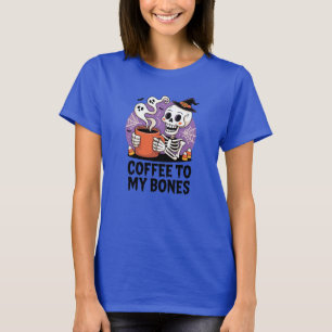 Kaffee zum Skelett meines Knochens T - Shirt