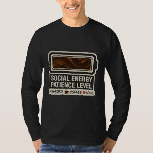 Kaffeebetriebene Sozialbatterie Lustiger Energie T-Shirt